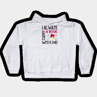I always carry a book with me Kids Hoodie